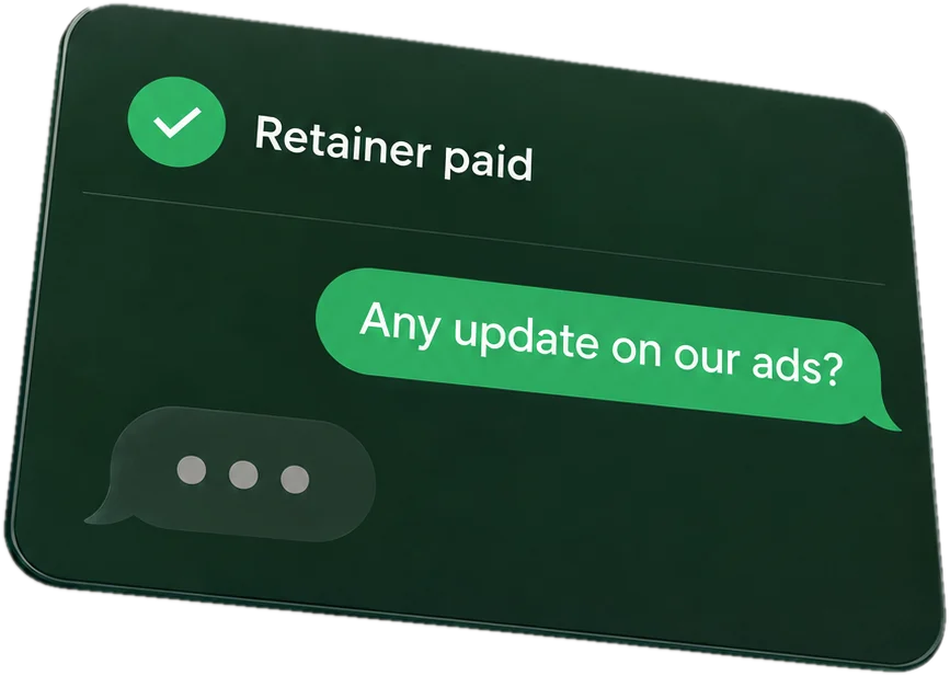 A text thread reading: Retainer paid. Any update on our ads? No reply.